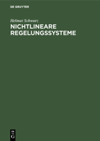 Nichtlineare Regelungssysteme: Systemtheoretische Grundlagen 3486218336 Book Cover