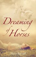 Dreaming of Horses 1896124593 Book Cover