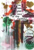 Contemplations of the Faithful: Poetry for the Present 179822478X Book Cover
