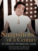 Snapshots of a Century in African American Lives 1452005117 Book Cover