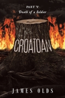 Croatoan: Death of a Soldier 1957781661 Book Cover