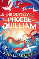 The Odyssey of Phoebe Quilliam B0F7B29JNS Book Cover