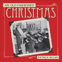 An Old-Fashioned Christmas 0740773844 Book Cover