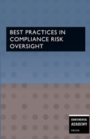 Best Practices in Compliance Risk Oversight 1257824228 Book Cover