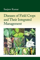 Diseases Of Field Crops And Their Integrated Management 811907291X Book Cover