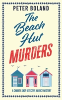 THE BEACH HUT MURDERS an absolutely gripping cozy mystery filled with twists and turns 1835260268 Book Cover