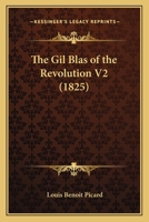 The Gil Blas of the Revolution V2 1166319229 Book Cover