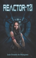 Reactor T-21 B0BRJPFT7H Book Cover