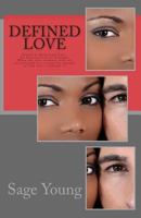 Defined Love (Delusional Love #2; Quinn Family #2 1494458020 Book Cover