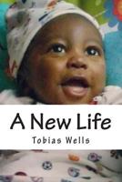 A New Life 1502837846 Book Cover