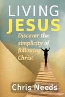 Living Jesus (The Simplicity of Following Christ) B0DXS386MC Book Cover