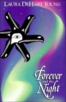 Forever and the Night 1931513007 Book Cover