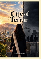 City of Terror: If Only Fate Had Written It Differently B0HKFPQV3H Book Cover