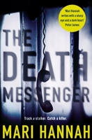 The Death Messenger: A Thriller 1250118816 Book Cover