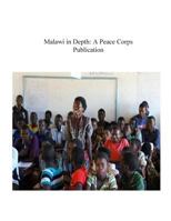 Malawi in Depth: A Peace Corps Publication 1502356465 Book Cover
