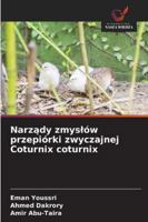 Narządy zmyslów przepiórki zwyczajnej Coturnix coturnix 6209379389 Book Cover