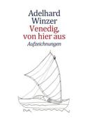 Venedig, Von Hier Aus (German Edition) 3749437483 Book Cover