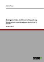 Befangenheit bei der Stimmrechtsausübung: Der persönliche Anwendungsbereich des § 39 Abs. 4 GmbHG 3656098867 Book Cover
