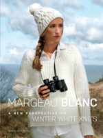 Margeau Blanc: A New Perspective on Winter White Knits 0486806103 Book Cover