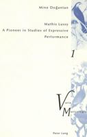 Mathis Lussy: A Pioneer in Studies of Expressive Performance 390676950X Book Cover