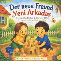 Der Neue Freund: Yeni Arkadas (German Edition) B0HC4VWDNL Book Cover