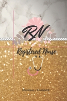 RN Registered Nurse Journal/Planner: Marble and Gold Glitter| Flexible 52 Week| Year-at-a-glance Calendar| To-Do| Reminders| Notes with Habit Tracker| ... Appreciation Week Gift| 6x9 soft cover 1672569427 Book Cover