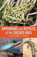 Amphibians and Reptiles of the Chicago Area B0CPHBX38B Book Cover