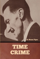 Time Crime B0BN4TB4N9 Book Cover