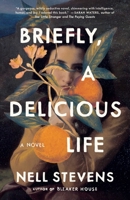 Briefly, a Delicious Life 1982190957 Book Cover