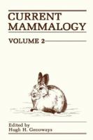 Current Mammalogy: Volume 1 0306424304 Book Cover