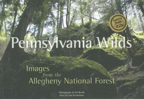 Pennsylvania Wilds: Images from the Allegheny National Forest 0977065707 Book Cover