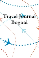 Travel Journal Bogot� 0557445973 Book Cover