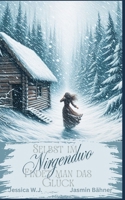 Selbst im Nirgendwo findet man das Glück: Angelinas Erbe (Falling in Love) (German Edition) B0DGGBQ38R Book Cover
