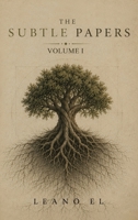 The Subtle Papers: The Pattern You Can’t See B0H763WXX9 Book Cover