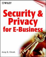 Delivering Security and Privacy for E-Business 0471384216 Book Cover