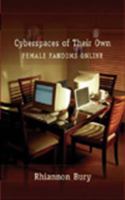 Cyberspaces Of Their Own: Female Fandoms Online (Digital Formations, V. 25) 0820471186 Book Cover