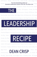The Leadership Recipe 1611534410 Book Cover