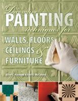 150 Ways to Paint: Walls, Floors, Ceilings & Furniture 1589234537 Book Cover