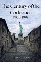 The Century of the Corleones 1901-1997 B0GF38F8MM Book Cover