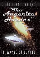 Xetonian Trades: “The Augerite Hordes” 1481734865 Book Cover