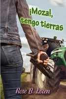 ¡Moza!, tengo tierras 8409220385 Book Cover