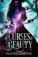 Of Curses and Beauty B0C6XTTMP3 Book Cover