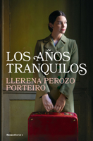 Los años tranquilos / The Quiet Years (Spanish Edition) 8410274884 Book Cover