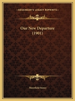 Our New Departure 0526588756 Book Cover