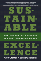 Sustainable Excellence: The Future of Business in a Fast-Changing World 1605295345 Book Cover