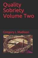 Quality Sobriety Volume Two B08TR4RVZX Book Cover