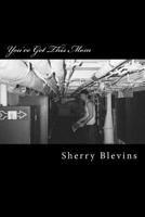 You've Got This Mom: My Journey Through The Death of My Son James 1507855370 Book Cover