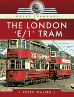 The London 'e/1' Tram 1526709082 Book Cover