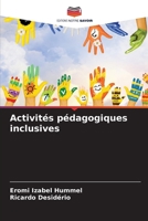 Activités pédagogiques inclusives 620728397X Book Cover