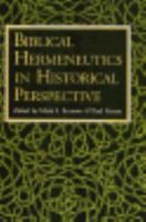 Biblical Hermeneutics in Historical Perspective: Studies in Honor of Karlfried Froehlich on His Sixtieth Birthday 0802836933 Book Cover